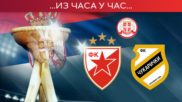 Finale Kupa Srbije – Zvezda i Čukarički, borba za istorijski podvig Finale Kupa Srbije – Zvezda i Čukarički, borba za istorijski podvig